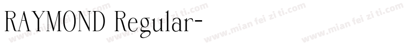 RAYMOND Regular字体转换